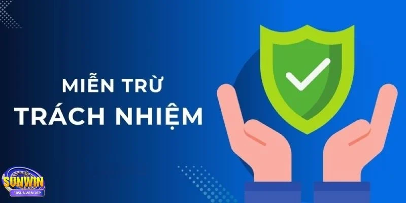 Chính sách miễn trách nhiệm