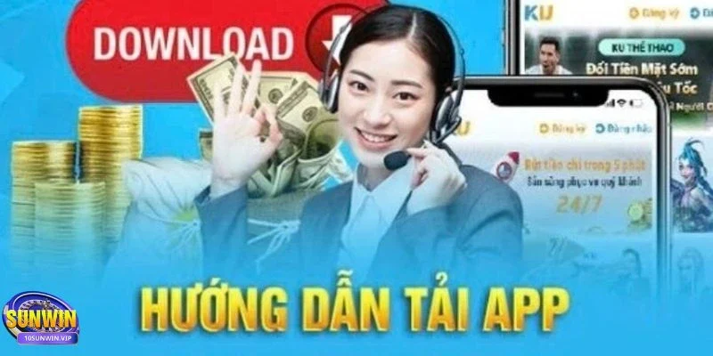 Điều kiện tải app SUNWIN