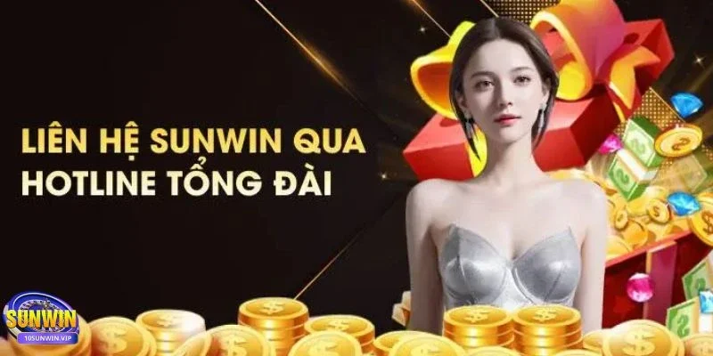 Liên hệ SUNWIN qua số Hotline