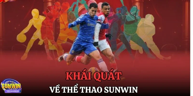 Thể thao SUNWIN SUNWIN là gì?